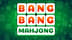 Bang Bang Mahjong's achievement