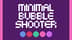 Minimal Bubble Shooter's achievement