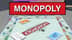 Monopoly's achievement