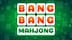 Bang Bang Mahjong's achievement