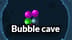 Bubble Cave's achievement