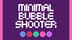 Minimal Bubble Shooter's achievement