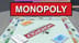 Monopoly's achievement